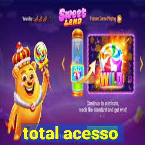 total acesso